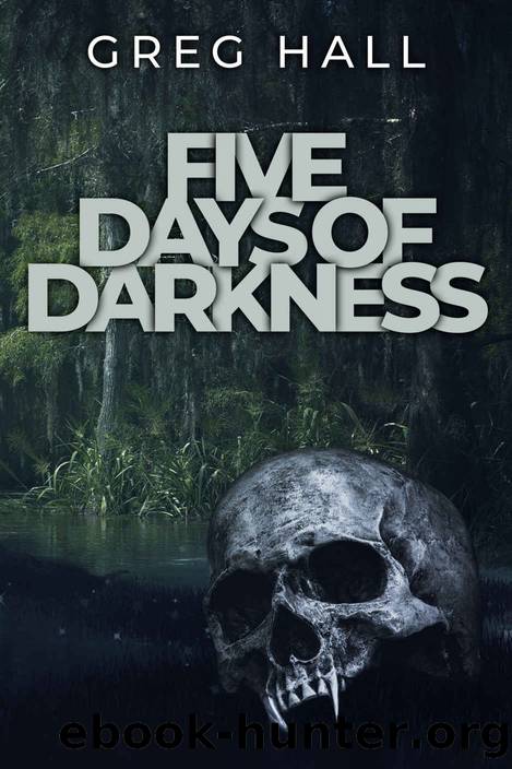 Five Days of Darkness by Greg Hall