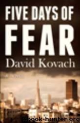 Five Days of Fear by David Kovach