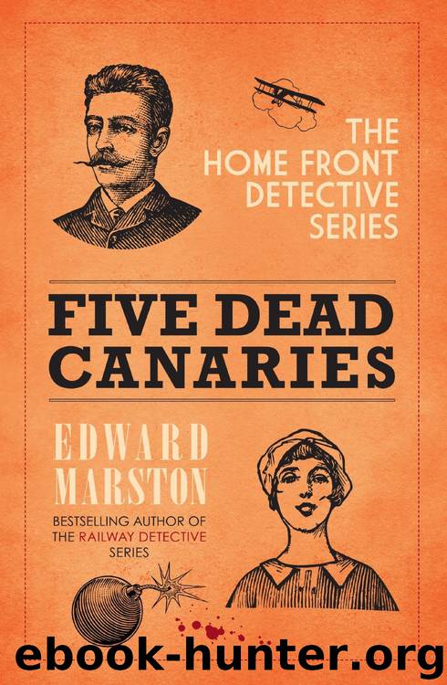 Five Dead Canaries by Edward Marston