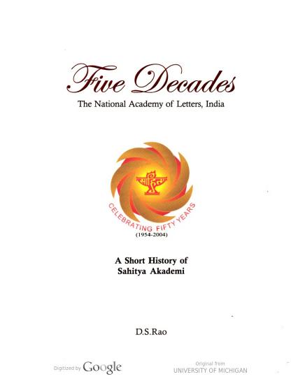 Five Decades: The National Academy of Letters, India : a Short History of Sahitya Akademi by D. S. Rao