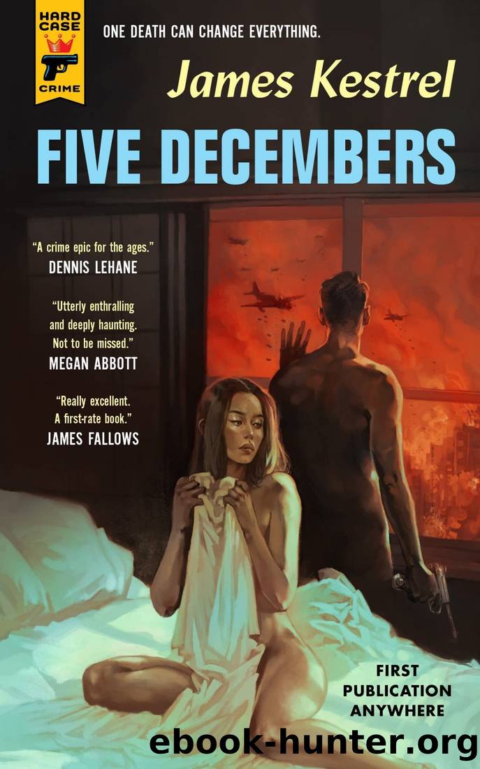 Five Decembers by James Kestrel