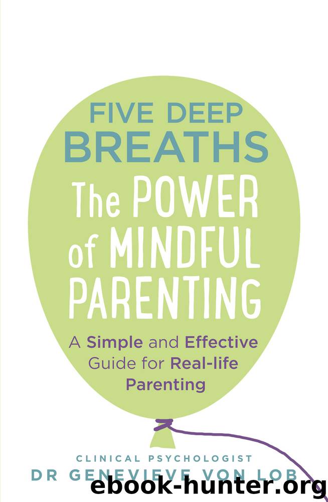 Five Deep Breaths by Genevieve Von Lob