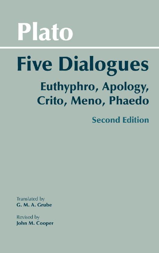 Five Dialogues by Plato G. M. A. Grube