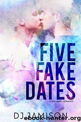 Five Fake Dates by DJ Jamison