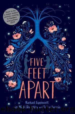 Five Feet Apart by Rachael Lippincott & Mikki Daughtry & Tobias Iaconis