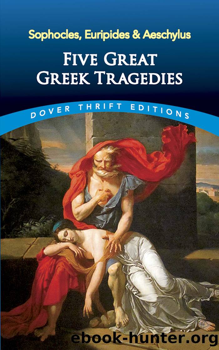 Five Great Greek Tragedies by Sophocles