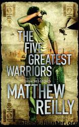Five Greatest Warriors by Reilly Matthew