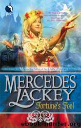 Five Hundred Kingdoms #03 - Fortune's Fool by Mercedes Lackey