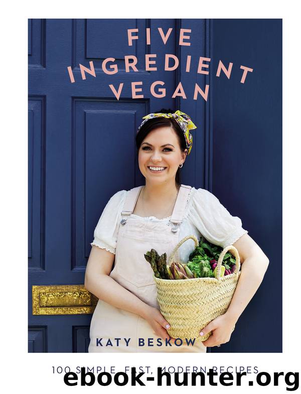 Five Ingredient Vegan by Katy Beskow