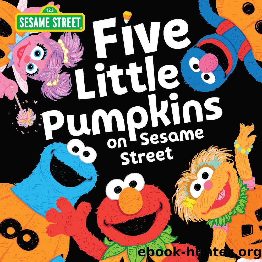 Five Little Pumpkins on Sesame Street by Sesame Street