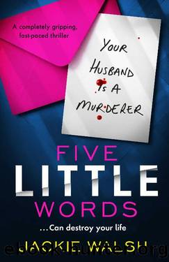 Five Little Words by Jackie Walsh