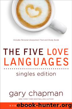 Five Love Languages Singles Edition by Gary D. Chapman