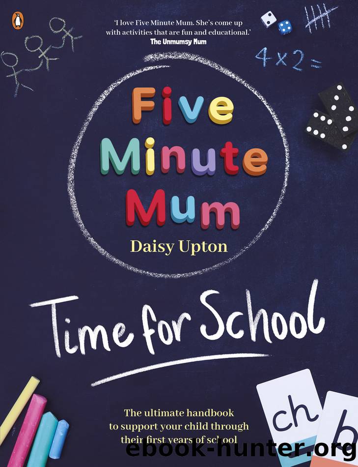 Five Minute Mum: Time for School by Daisy Upton