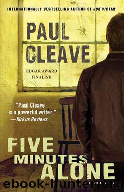Five Minutes Alone (2014) by Paul Cleave