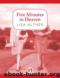 Five Minutes in Heaven by Lisa Alther