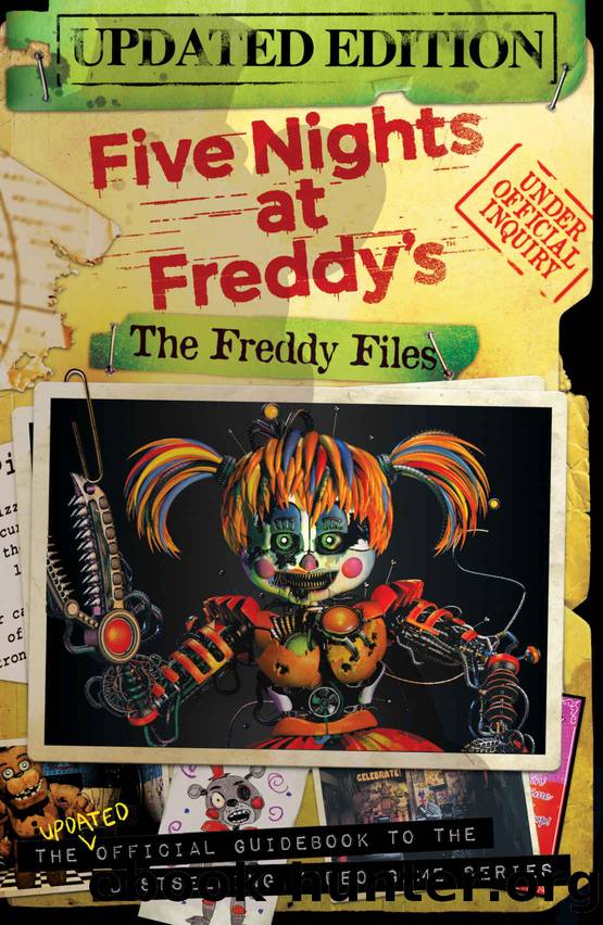 Five Nights At Freddy's: The Freddy Files (Updated Edition) (Five Nights at Freddyâs: Fazbear Frights) by Scott Cawthon