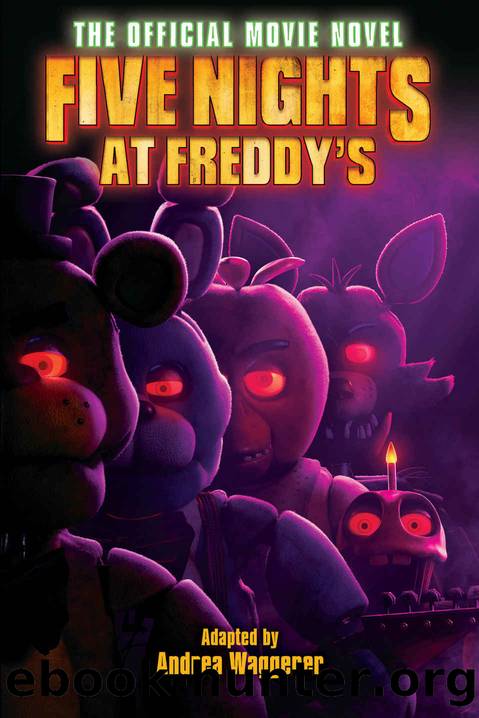 Five Nights at Freddy's: The Official Movie Novel by Scott Cawthon & Emma Tammi & Seth Cuddeback
