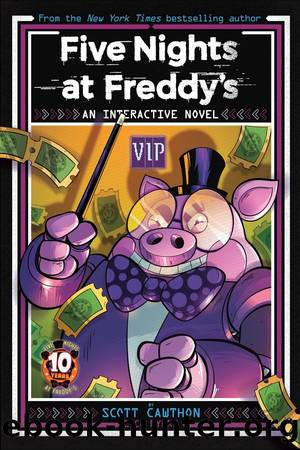 Five Nights at Freddyâs: VIP by Scott Cawthon and E.C. Myers