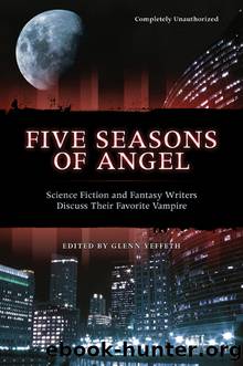 Five Seasons of Angel by Glenn Yeffeth