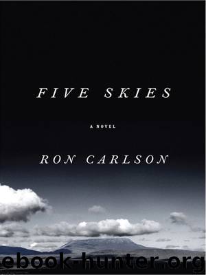 Five Skies by Ron Carlson