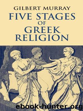 Five Stages of Greek Religion by Gilbert Murray