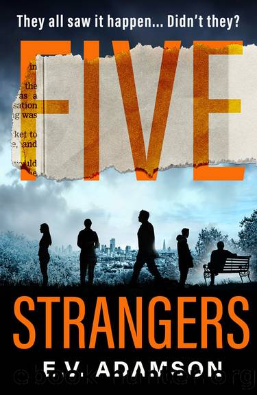 Five Strangers by E.V. Adamson