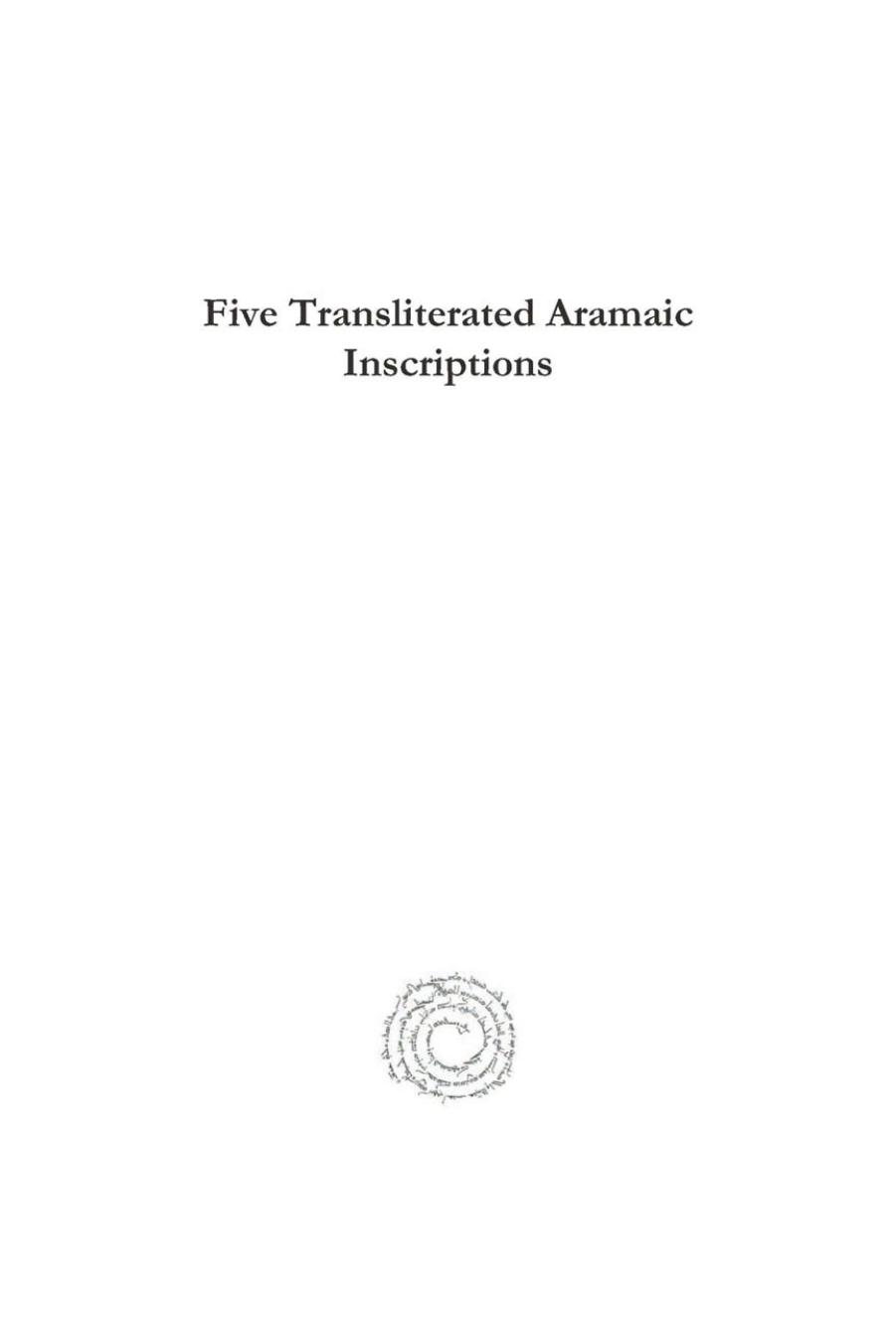 Five Transliterated Aramaic Inscriptions by William Romaine Newbold