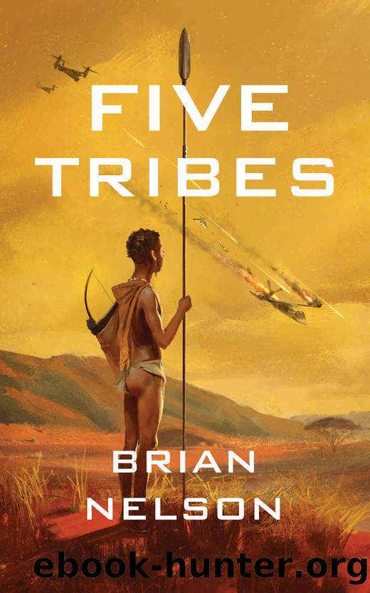 Five Tribes (The Course of Empire Series) by Brian Nelson