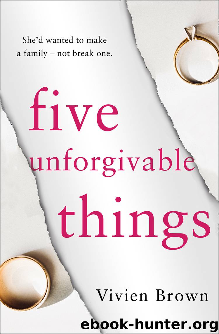 Five Unforgivable Things by vivien brown