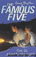 Five go adventuring again by Enid Blyton