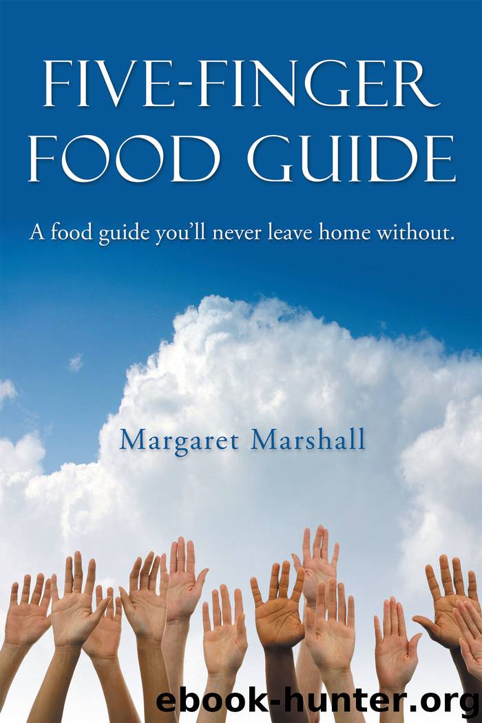 Five-Finger Food Guide by margaret marshall
