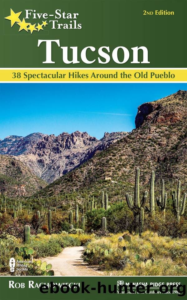 Five-Star Trails: Tucson by Rachowiecki Rob;