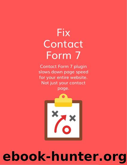 Fix Contact Form 7 WordPress Plugin Speed: Contact Form 7 slows down page speed for your entire WordPress website. Not just your contact page. Here's how to fix it. (PagePipe) by Steve Teare