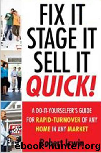 Fix It Stage It Sell It Quick! A Do-it-yourselferÃ¦s Guide For Rapid Turnover Of Any Home In Any Market Kaplan by Unknown