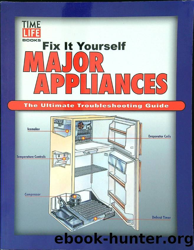 Fix It Yourself Major Appliances by Unknown