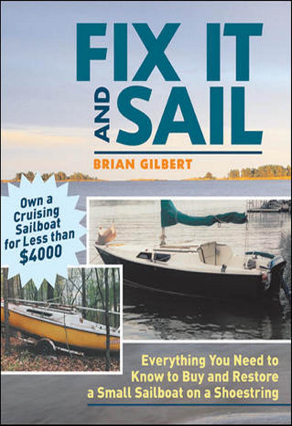 Fix It and Sail by Brian Gilbert
