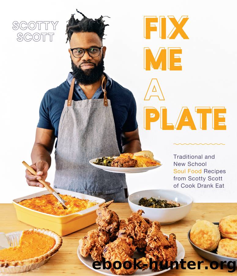 Fix Me a Plate by Scotty Scott