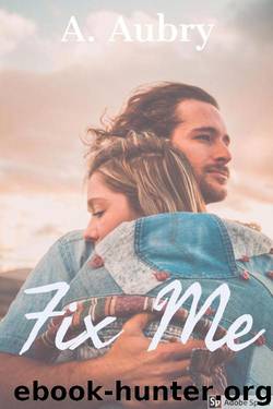 Fix Me by A. Aubry