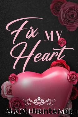 Fix My Heart by Madhuri Tamse