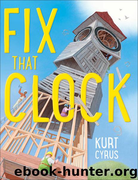 Fix That Clock by Kurt Cyrus