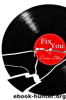 Fix You by Carrie Elks