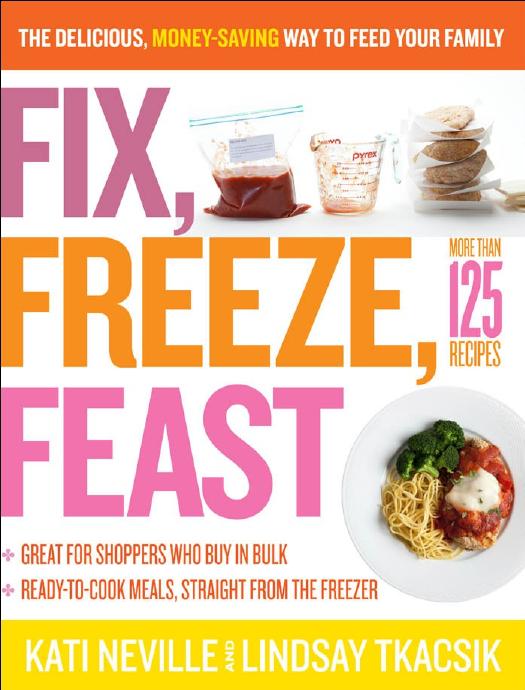 Fix, Freeze, Feast by Kati Neville