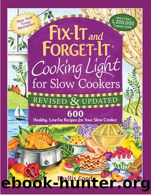 Fix-It and Forget-It Cooking Light for Slow Cookers by Phyllis Good