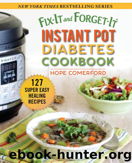 Fix-It and Forget-It Instant Pot Diabetes Cookbook by Hope Comerford