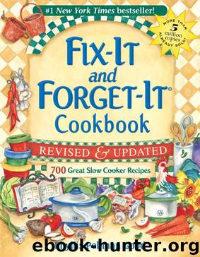 Fix-It and Forget-It Revised and Updated: 700 Great Slow Cooker Recipes by Phyllis Good