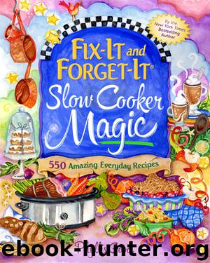 Fix-It and Forget-It Slow Cooker Magic by Phyllis Good