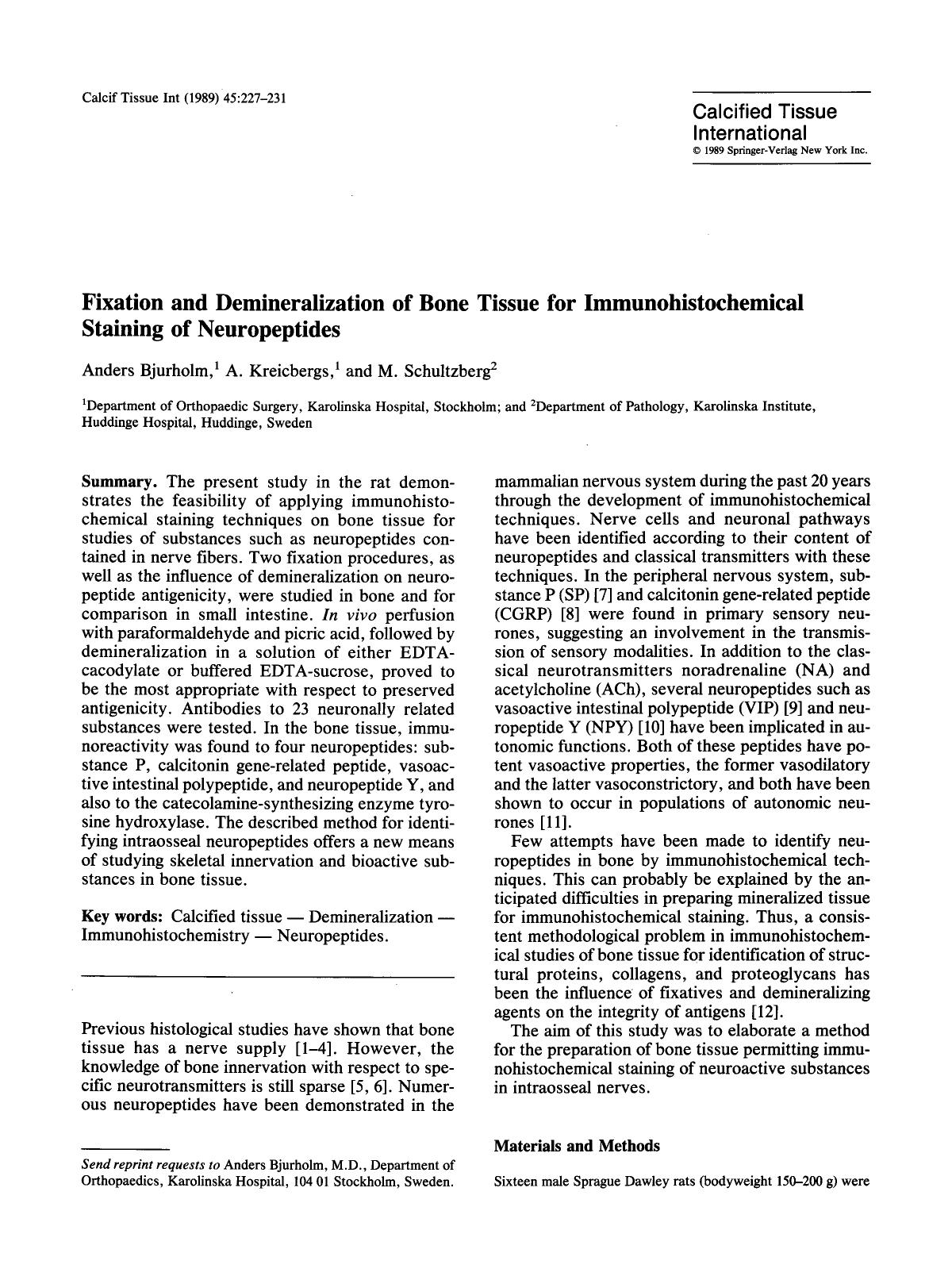 Fixation and demineralization of bone tissue for immunohistochemical staining of neuropeptides by Unknown