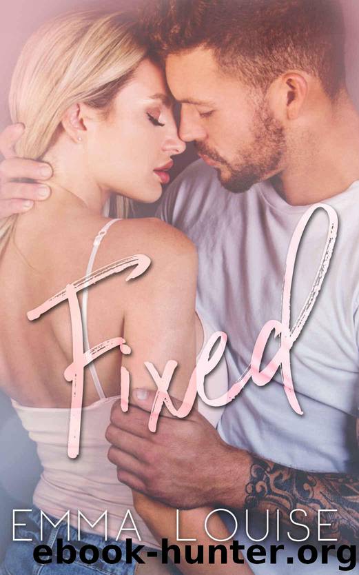 Fixed (Flawed Love Book 2) by Louise Emma