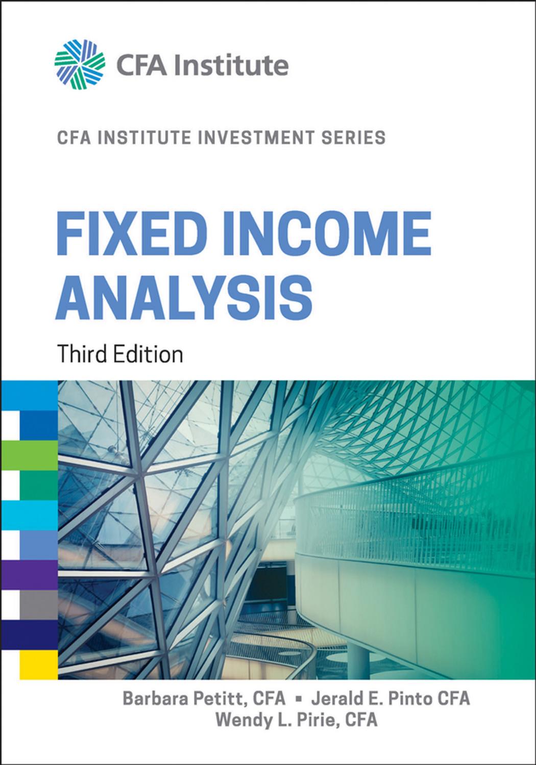 Fixed Income Analysis Ed 3 by Unknow
