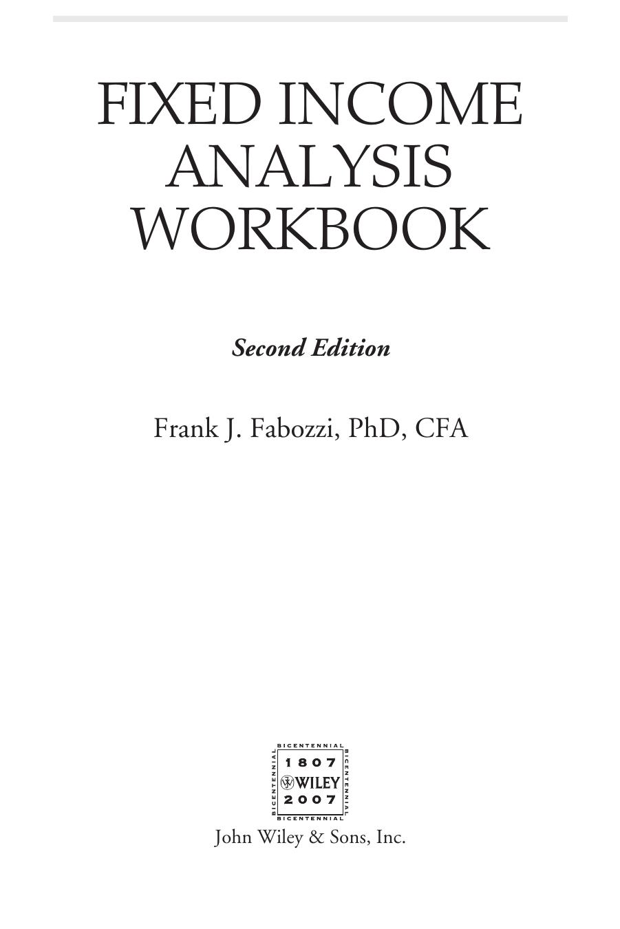 Fixed Income Analysis Workbook (CFA Institute Investment Series) by Frank J. Fabozzi CFA
